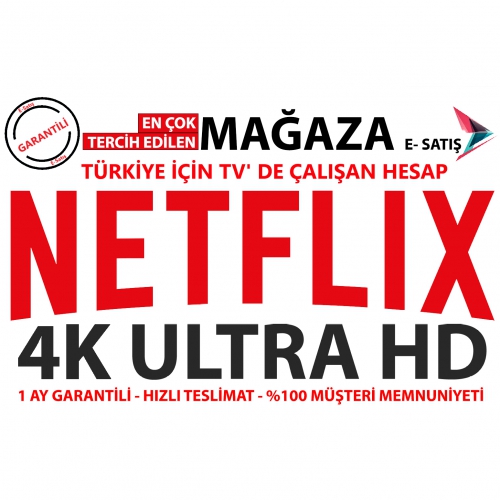  NETFLİX 4K UHD 1 AYLIK TV